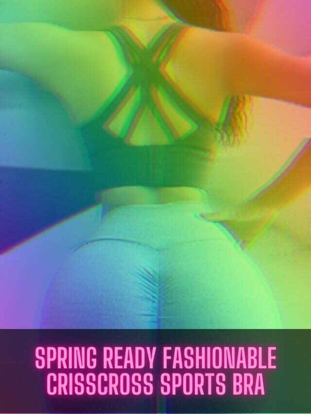 Spring Ready Fashionable CrissCross Sports Bra