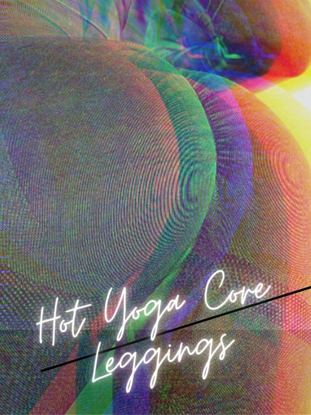 Hot Yoga Core Leggings