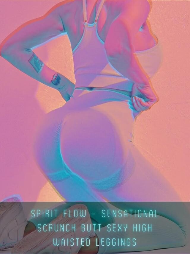 Spirit Flow – Sensational Scrunch Butt Sexy High Waisted Leggings